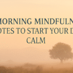 Peaceful sunrise background with tree and text overlay: 10 Morning Mindfulness Quotes to Start Your Day Calm
